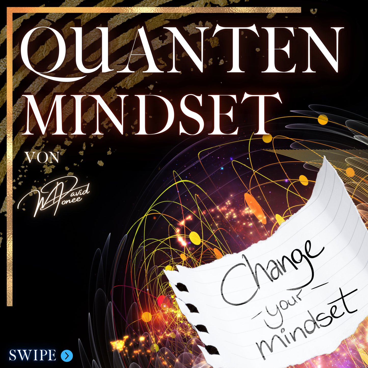 Paket Quantenmindset - Der Raum zwischen Gedanke und Wirklichkeit.