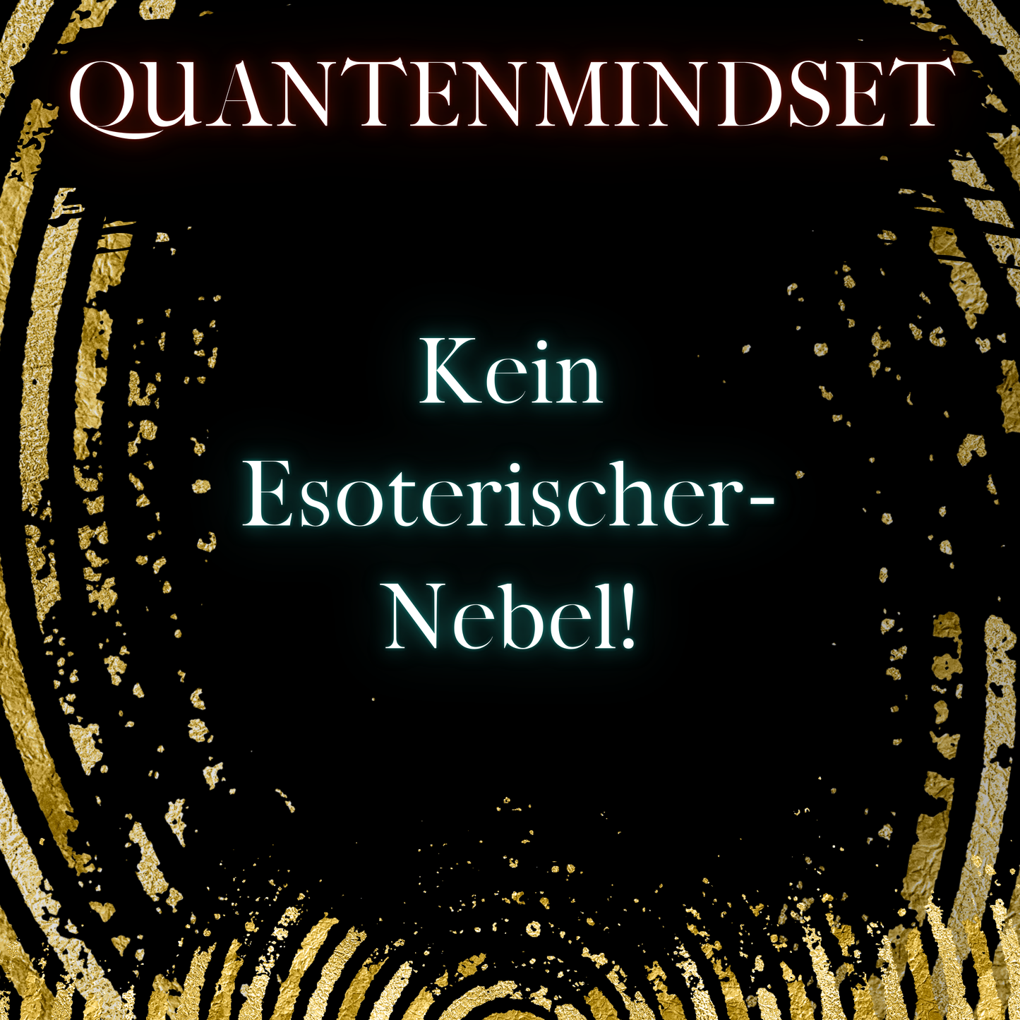 Paket Quantenmindset - Der Raum zwischen Gedanke und Wirklichkeit.