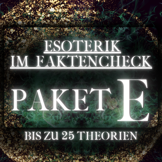 Paket E - Esoterik im Faktencheck