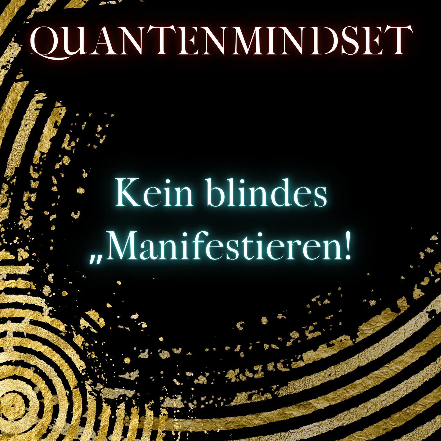 Paket Quantenmindset - Der Raum zwischen Gedanke und Wirklichkeit.